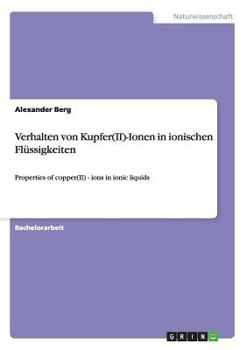 Verhalten Von Kupfer(ii)-Ionen in Ionischen Flussigkeiten