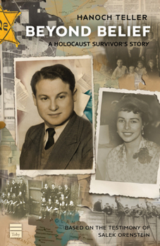 Paperback Beyond Belief: A Holocaust Survivor's Story Book