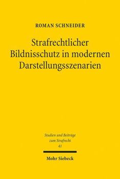 Hardcover Strafrechtlicher Bildnisschutz in Modernen Darstellungsszenarien [German] Book