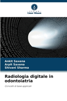 Radiologia digitale in odontoiatria (Italian Edition)