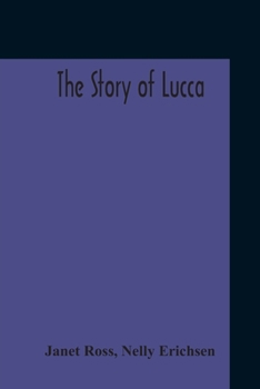 Paperback The Story Of Lucca Book