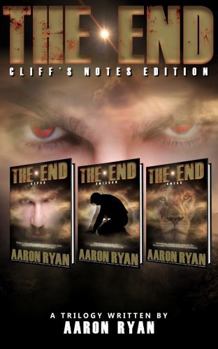 Paperback THE END: Cliff's Notes (THE END: A Christian End Times Fiction Book Series) Book