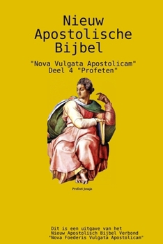Nieuw Apostolische Bijbel 4 (Dutch Edition)