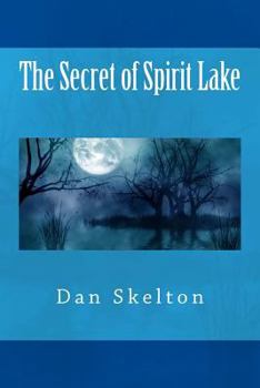 Paperback The Secret of Spirit Lake Book