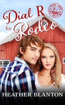 Paperback Dial R for Rodeo: Sweet Christian Contemporary Romance Novella (You Are on the Air, Book 5) Book