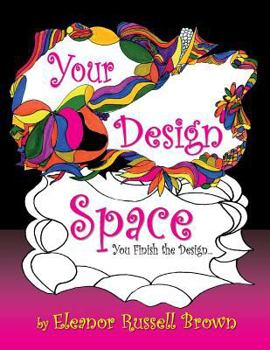 Your Design Space: You Finish the Design