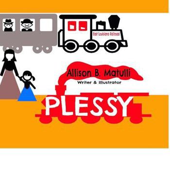 Paperback Plessy: A shoemaker makes his mark Book