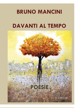 Paperback Davanti al tempo: Poesie [Italian] Book