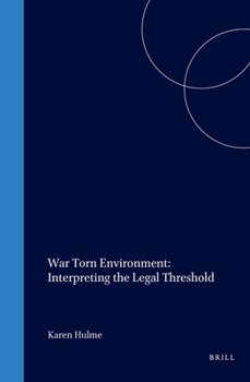 Hardcover War Torn Environment: Interpreting the Legal Threshold Book
