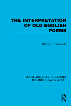 Hardcover The Interpretation of Old English Poems Book