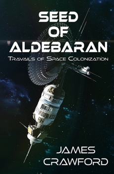 Paperback Seed of Aldebaran: Travails of Space Colonization Book