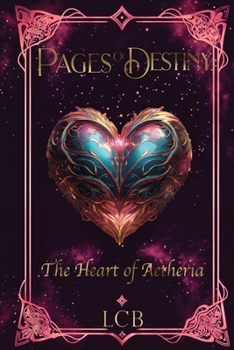 Paperback Pages of Destiny: The Heart of Aetheria Book