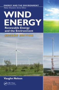 Hardcover Wind Energy: Renewable Energy and the Environment, Second Edition Book