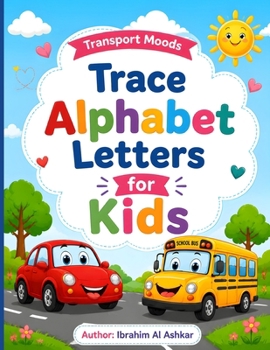 Paperback Transport Moods - Trace Alphabet Letters Tracing for Kids Book