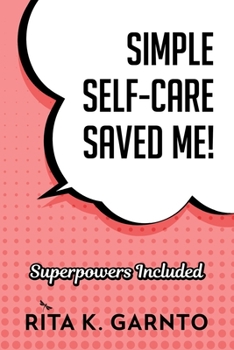 Paperback Simple Self-Care Saved Me Book