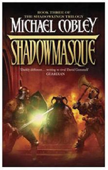 Shadowmasque - Book #3 of the Shadowkings