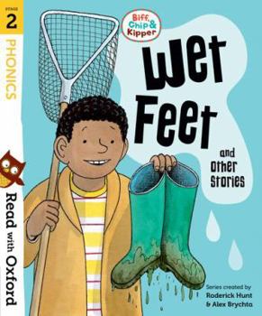 Paperback Read with Oxford: Stage 2: Biff, Chip and Kipper: Wet Feet and Other Stories Book