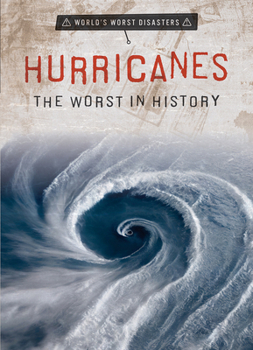 Library Binding Hurricanes: The Worst in History Book