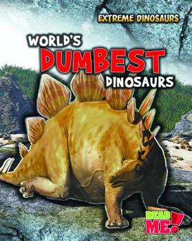 Hardcover World's Dumbest Dinosaurs Book