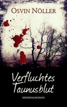 Hardcover Verfluchtes Taunusblut [German] Book
