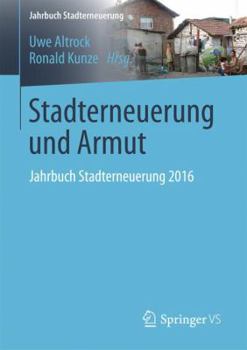 Paperback Stadterneuerung Und Armut: Jahrbuch Stadterneuerung 2016 [German] Book