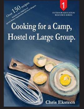 Paperback Cooking for a Camp, Hostel or Large Group. Book