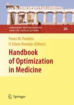 Hardcover Handbook of Optimization in Medicine Book