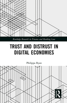 Paperback Trust and Distrust in Digital Economies Book