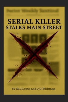 Paperback Serial Killer Stalks Main Street Book