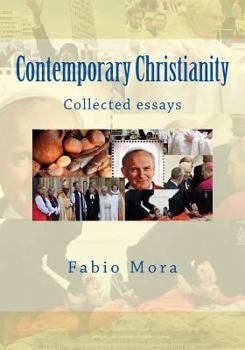 Paperback Contemporary Christianity: Collected essays Book