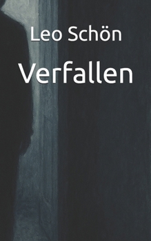 Paperback Verfallen [German] Book