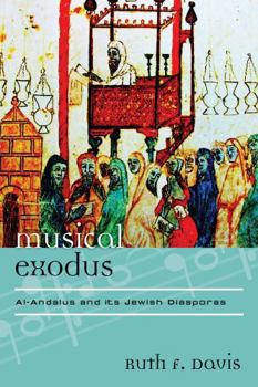 Hardcover Musical Exodus: Al-Andalus and Its Jewish Diasporas Book