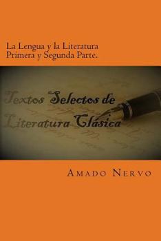 Paperback La Lengua y la Literatura Primera y Segunda Parte.: Obra Clásica de literatura. [Spanish] Book