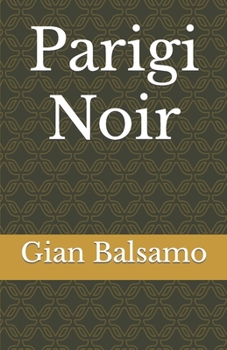 Paperback Parigi Noir [Italian] Book