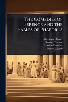 Paperback The Comedies of Terence and the Fables of Phaedrus Book