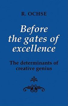 Paperback Before the Gates of Excellence: The Determinants of Creative Genius Book