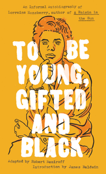 Mass Market Paperback To Be Young, Gifted and Black Book