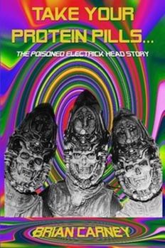 Paperback Take Your Protein Pills... Book