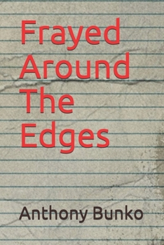 Paperback Frayed Around The Edges Book