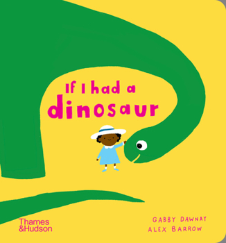 Board book If I had a Dinosaur (Board Book) /anglais Book