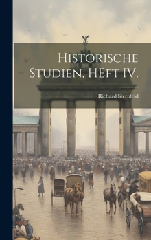 Hardcover Historische Studien, HEft IV. [German] Book