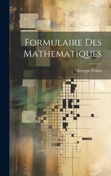 Hardcover Formulaire des mathematiques [French] Book