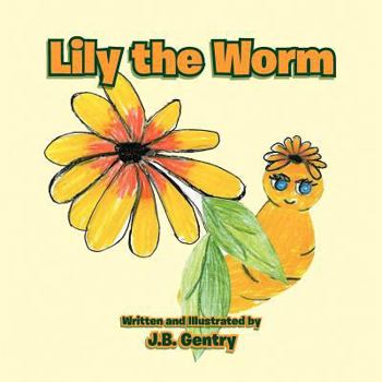 Paperback Lily the Worm Book