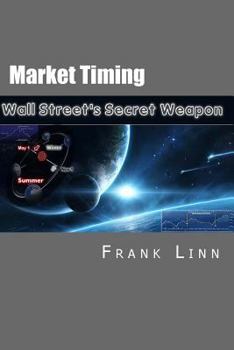 Paperback Market Timing: Wall Street's Secret Weapon Book