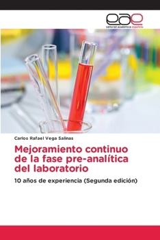 Mejoramiento continuo de la fase pre-analítica del laboratorio (Spanish Edition)