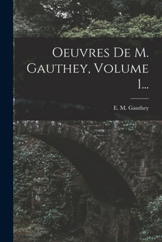 Paperback Oeuvres De M. Gauthey, Volume 1... [French] Book