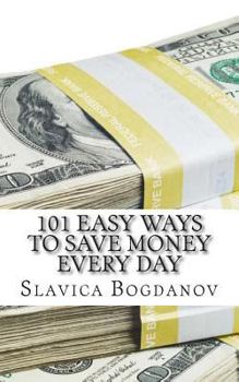 Paperback 101 Easy Ways to Save Money Everyday Book