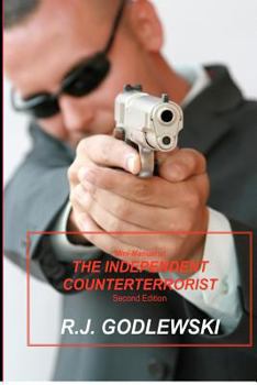 Paperback Mini-Manual of The Independent Counterterrorist Second Edition Book