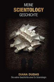 Paperback Meine Scientology Geschichte: Die wahre Geschichte einer ex-Scientologin [German] Book