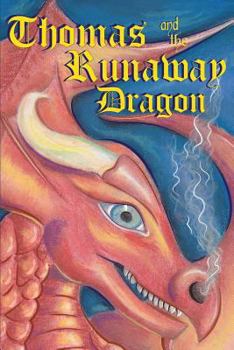 Paperback Thomas and the Runaway Dragon Book